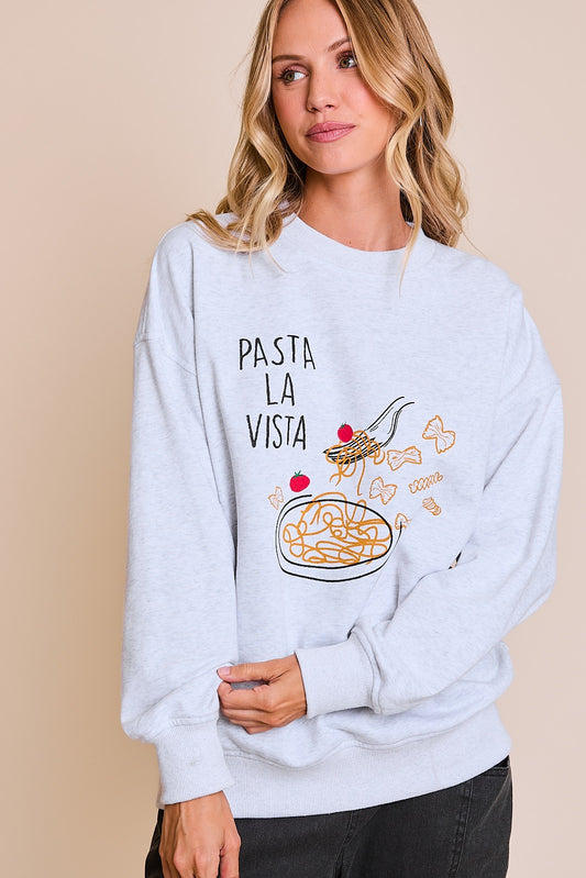 Pasta La Vista Sweatshirt